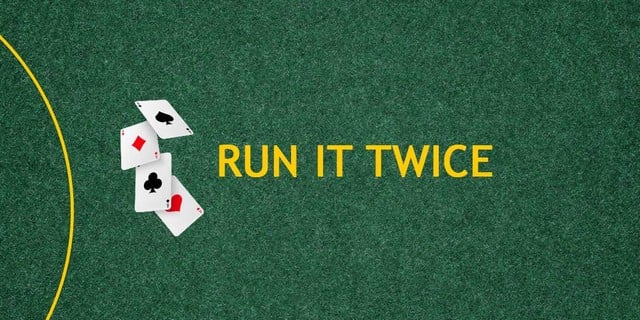 Run It Twice